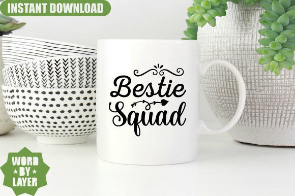 Bestie Squad Svg Design for Crafts and Graphics