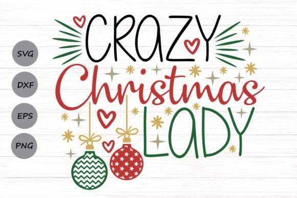Crazy Christmas Lady Svg for Graphics and Crafts