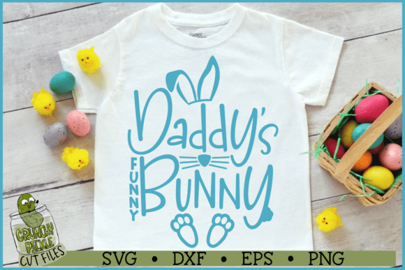 Daddy's Funny Bunny Easter SVG File for Crafts and Graphics
