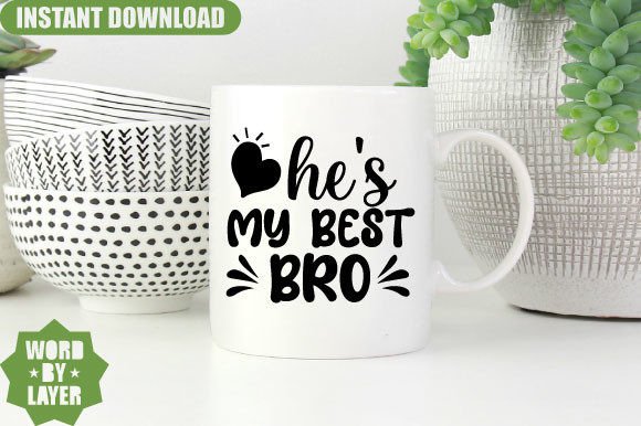 He's My Best Bro Svg Design Review