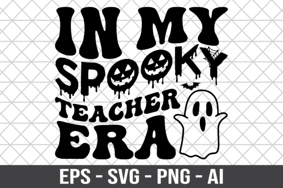 In My Spooky Teacher Era Retro SVG for Crafts and Graphics