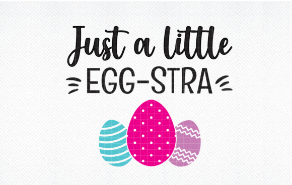 Just a Little Egg-stra SVG for Local Business Branding