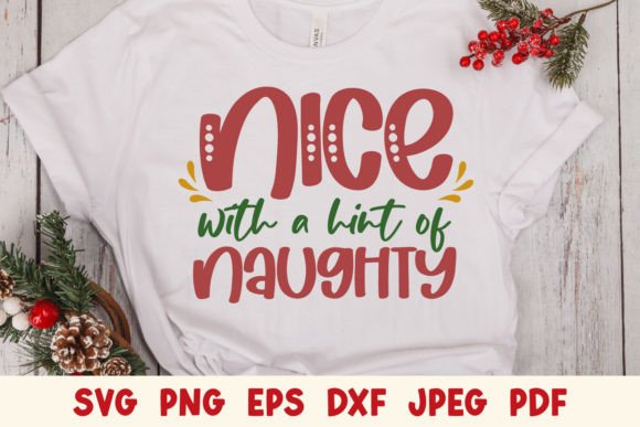 Nice with a Hint of Naughty Christmas Graphics for Crafts