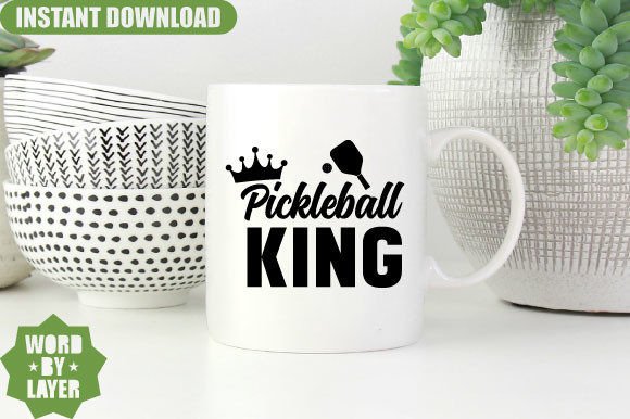 Pickleball King Svg Design Graphics for Crafts