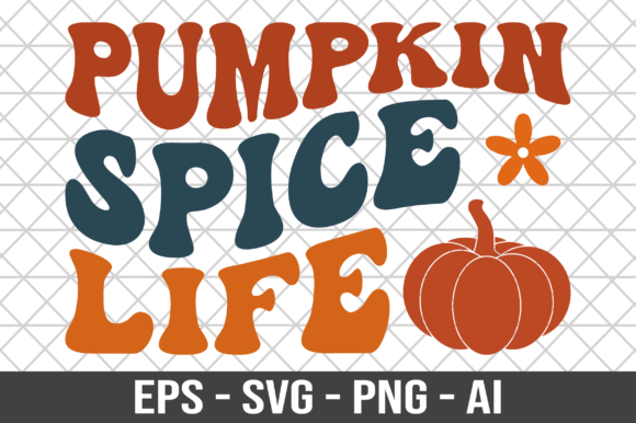 Pumpkin Spice Life Retro SVG for Crafts and Graphics