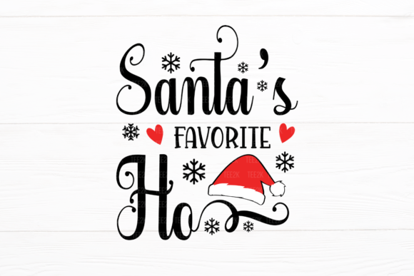 Santa’s Favorite Ho Funny Christmas Graphics for Crafts