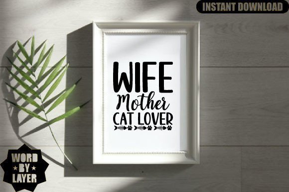 Wife Mother Cat Lover Svg Design Review