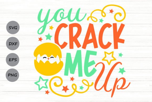 You Crack Me Up Svg Graphics for Crafts